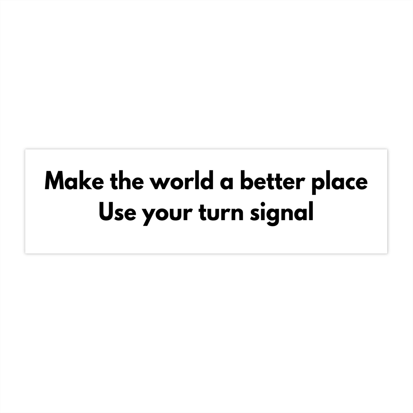Make the World a Better Place