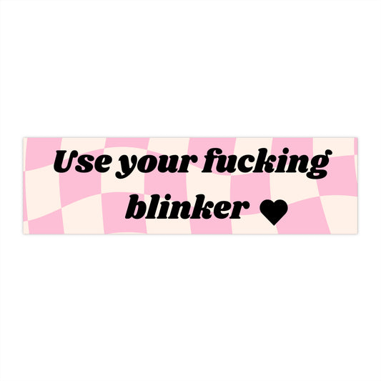 Use your fucking blinker!!